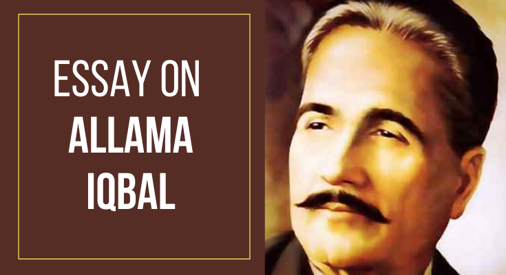 Essay on Allama Iqbal 300 words & 500 Words for Students
