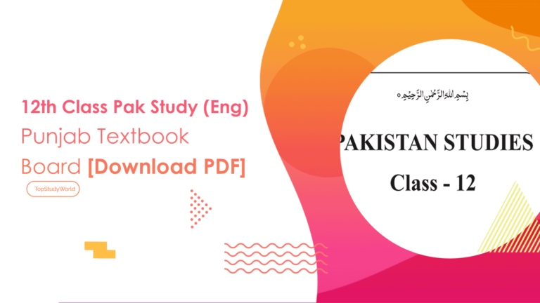 12th Class Pak Studies (Eng) Punjab Textbook Board [Download PDF]
