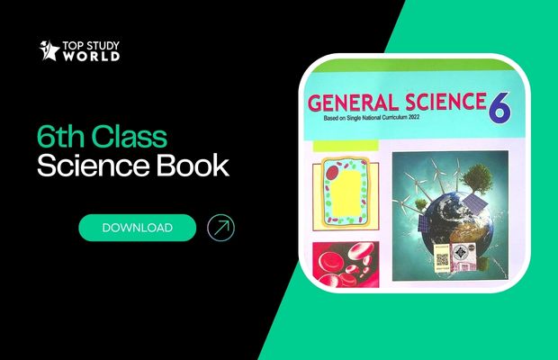 6th Class General Science Text Book