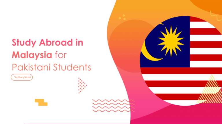 Study Abroad in Malaysia for Pakistani Students