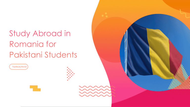 Study Abroad in Romania for Pakistani Students [Updated 2022]