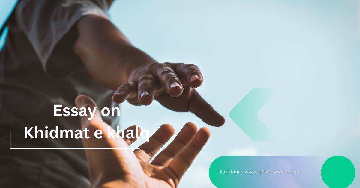 Essay On Khidmat E Khalq In Urdu Top Study World