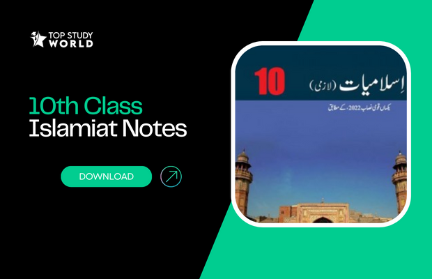 10th Class Islamiat Notes for Federal Board FBISE (Free PDF Download)